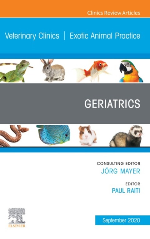 Cover image for book Geriatrics,An Issue of Veterinary Clinics of North America: Exotic Animal Practice