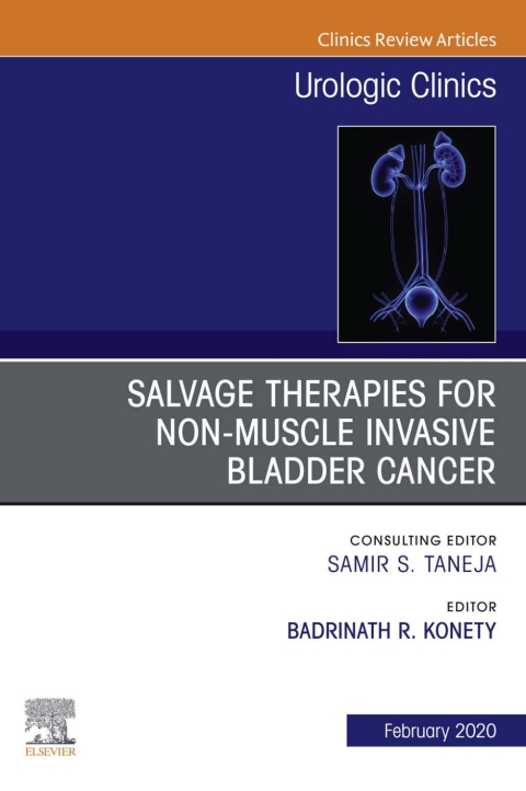 Cover image for book Urologic An issue of Salvage therapies for Non-Muscle Invasive Bladder Cancer