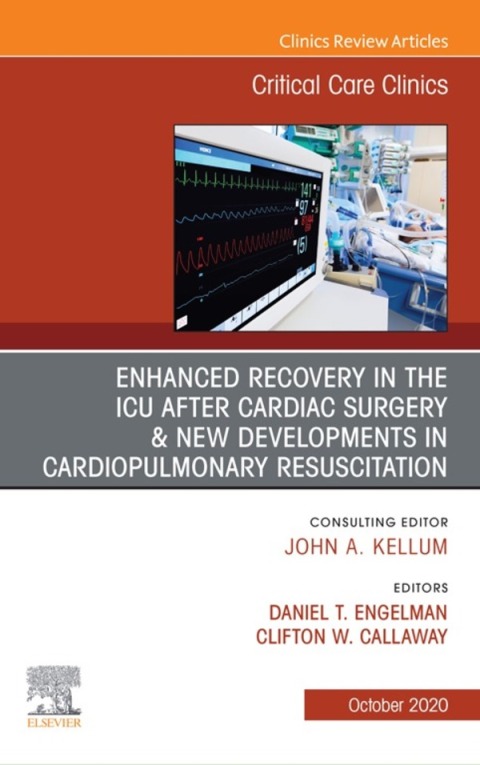 Cover image for book Enhanced Recovery in the ICU After Cardiac Surgery An Issue of Critical Care Clinics