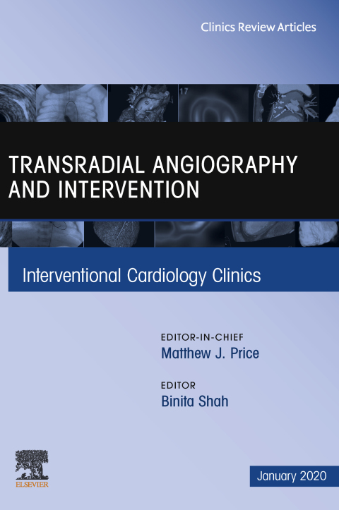 Cover image for book Transradial Angiography and Intervention An Issue of Interventional Cardiology Clinics