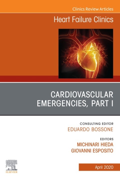 Cover image for book Cardiovascular Emergencies, Part I, An Issue of Heart Failure Clinics