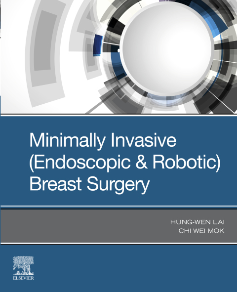 Cover image for book Minimally Invasive (Endoscopic & Robotic) Breast Surgery