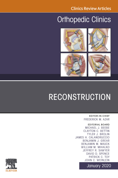 Cover image for book Reconstruction, An Issue of Orthopedic Clinics&nbsp;