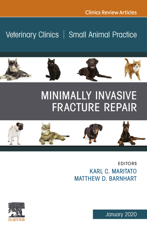 Cover image for book Minimally Invasive Fracture Repair, An Issue of Veterinary Clinics of North America: Small Animal Practice