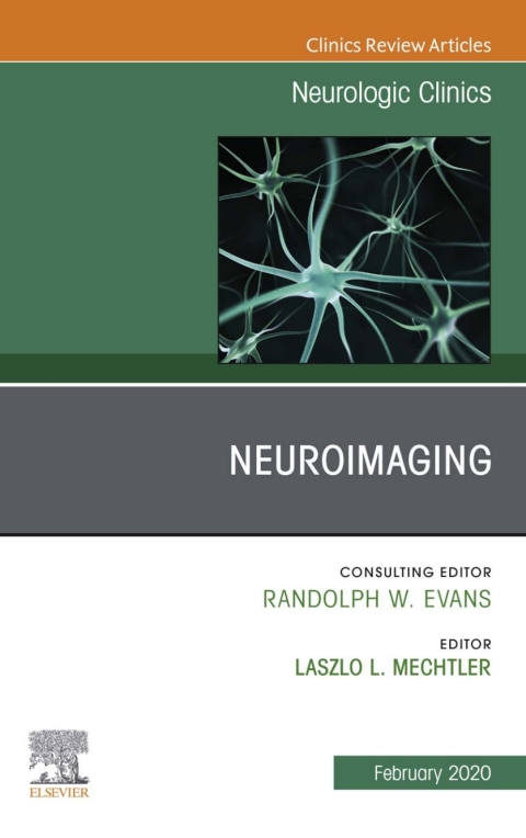 Cover image for book Neuroimaging, An Issue of Neurologic Clinics