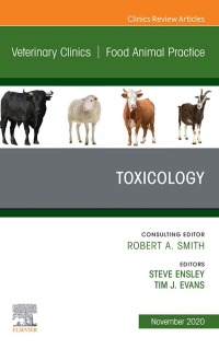 Cover image: Toxicology, An Issue of Veterinary Clinics of North America: Food Animal Practice 1st edition 9780323754620