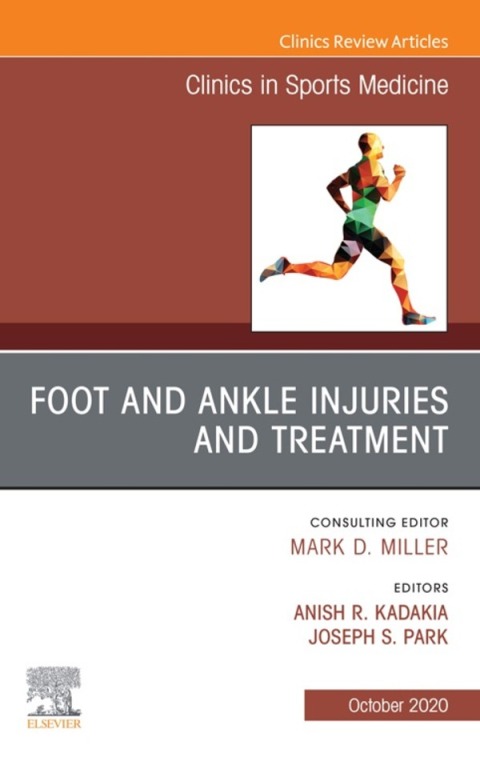 Cover image for book Foot and Ankle Injuries and Treatment, An Issue of Clinics in Sports Medicine