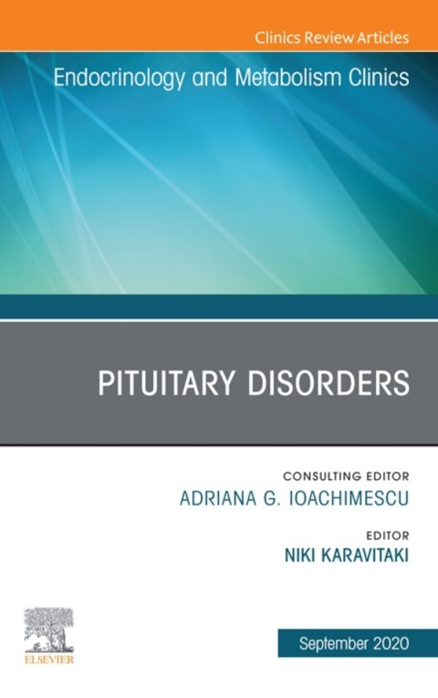 Cover image for book Pituitary Disorders, An Issue of Endocrinology and Metabolism Clinics of North America