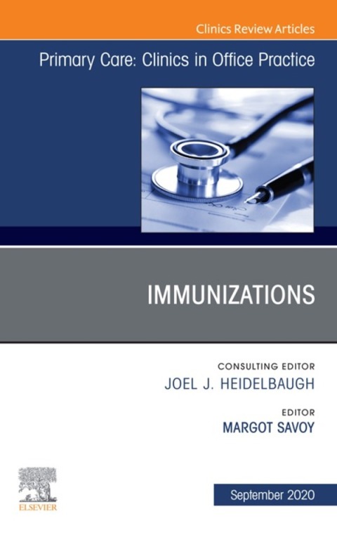 Cover image for book Immunizations, An Issue of Primary Care: Clinics in Office Practice