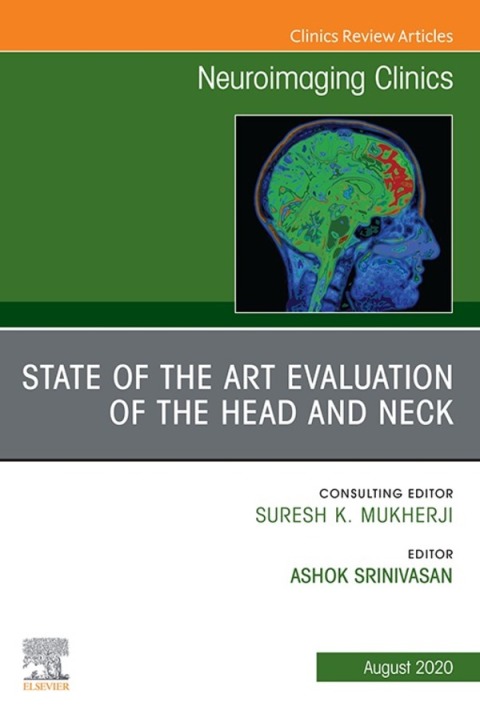 Cover image for book State of the Art Evaluation of the Head and Neck, An Issue of Neuroimaging Clinics of North America