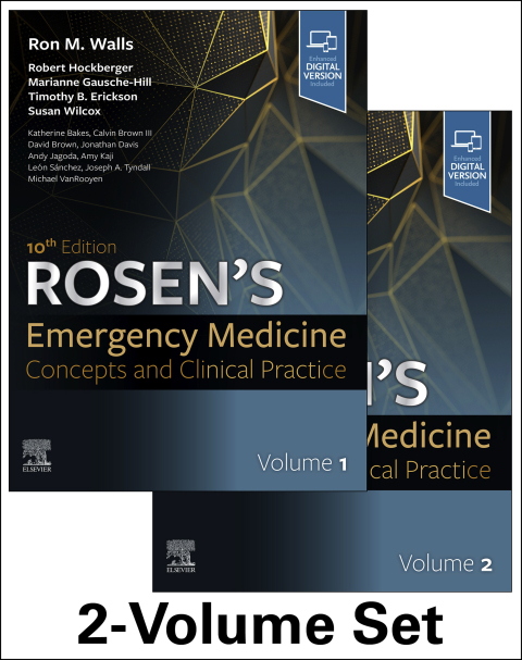 Rosen's Emergency Medicine - Concepts and Clinical Practice E-Book 