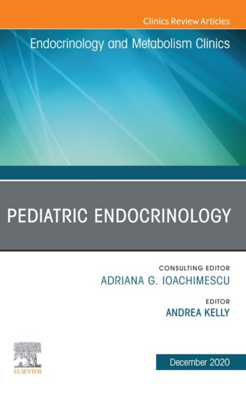 Cover image for book Pediatric Endocrinology, An Issue of Endocrinology and Metabolism Clinics of North America