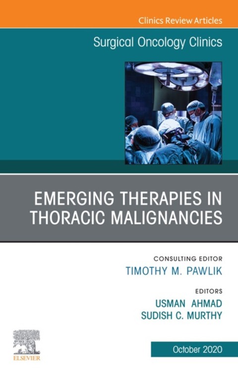 Cover image for book Therapies in Thoracic Malignancies, An Issue of Surgical Oncology Clinics of North America