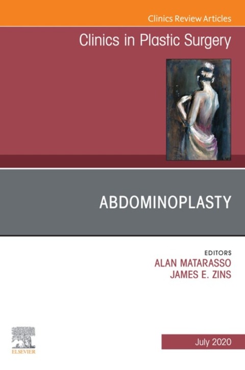 Abdominoplasty, An Issue of Clinics in Plastic Surgery 
