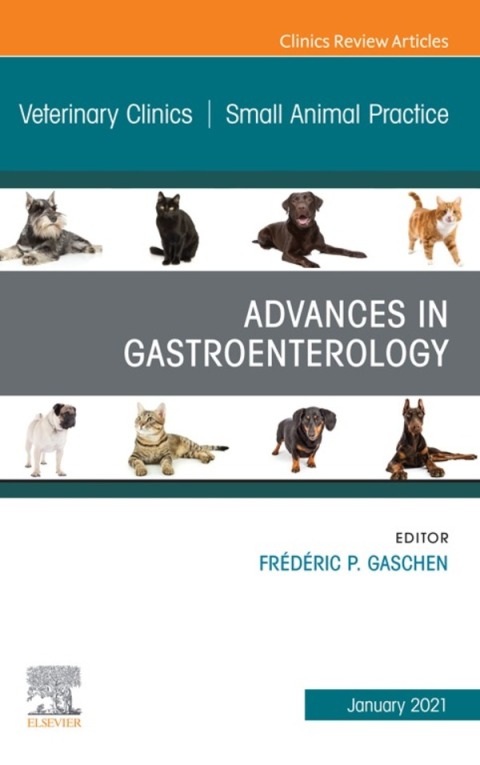 Cover image for book Advances in Gastroenterology, An Issue of Veterinary Clinics of North America: Small Animal Practice
