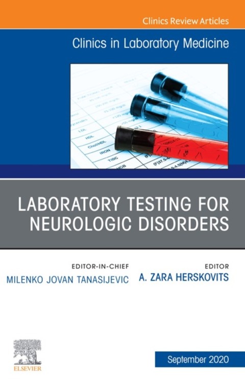 Cover image for book Laboratory Testing for Neurologic Disorders, An Issue of the Clinics in Laboratory Medicine