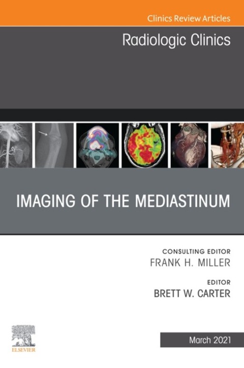 Cover image for book Imaging of the Mediastinum, An Issue of Radiologic Clinics of North America