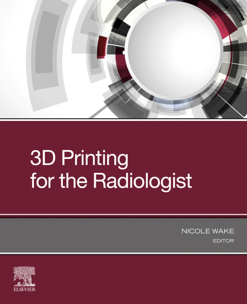 Cover image for book 3D Printing for the Radiologist