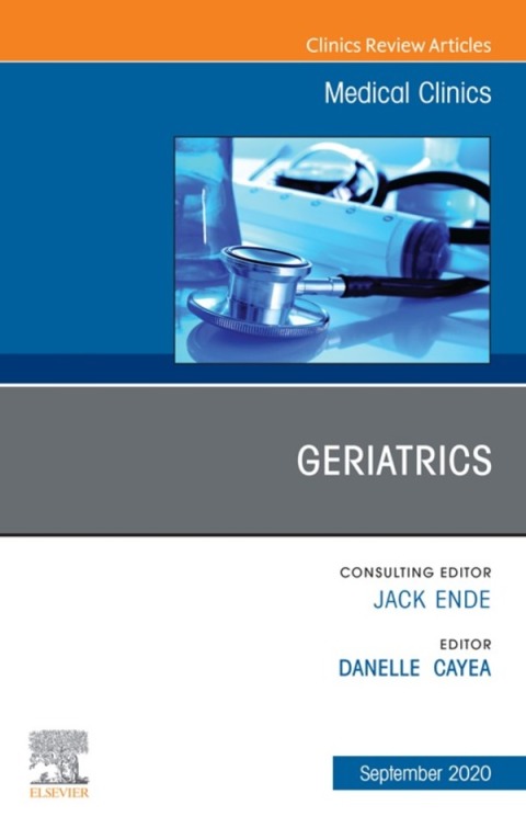 Cover image for book Geriatrics, An Issue of Medical Clinics of North America