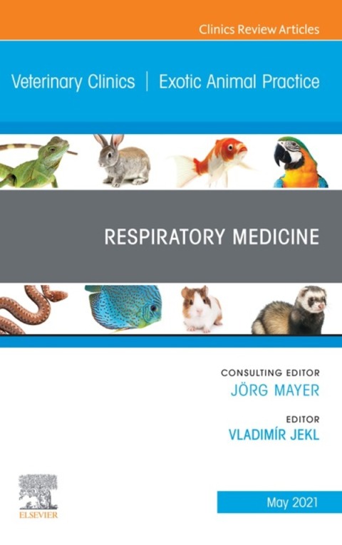 Cover image for book Respiratory Medicine, An Issue of Veterinary Clinics of North America: Exotic Animal Practice