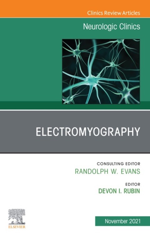 Cover image for book Electromyography, An Issue of Neurologic Clinics