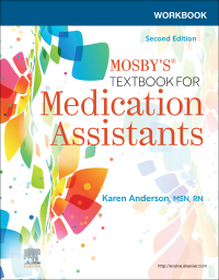 Workbook For Mosby's Textbook For Medication Assistants 2nd Edition ...