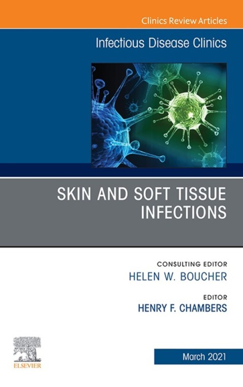 Cover image for book Skin and Soft Tissue Infections, An Issue of Infectious Disease Clinics of North America