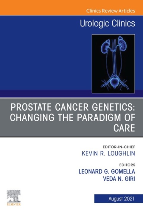 Cover image for book Prostate Cancer Genetics: Changing the Paradigm of Care, An Issue of Urologic Clinics