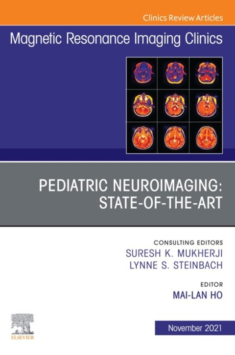 Cover image for book Pediatric Neuroimaging: State-of-the-Art, An Issue of Magnetic Resonance Imaging Clinics of North America