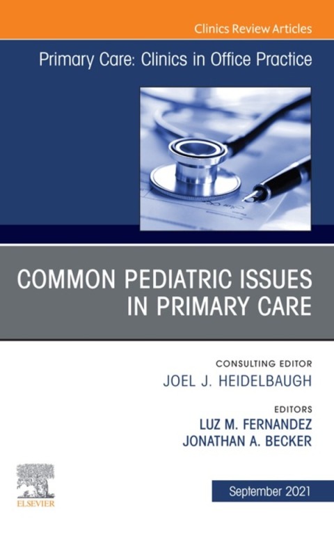 Cover image for book Common Pediatric Issues, An Issue of Primary Care: Clinics in Office Practice