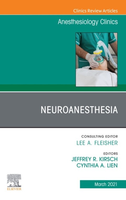 Cover image for book Neuroanesthesia, An Issue of Anesthesiology Clinics