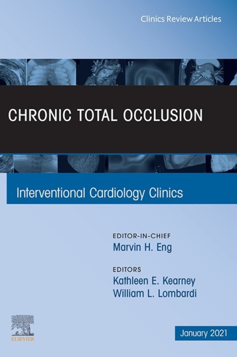 Cover image for book Chronic Total Occlusion, An Issue of Interventional Cardiology Clinics