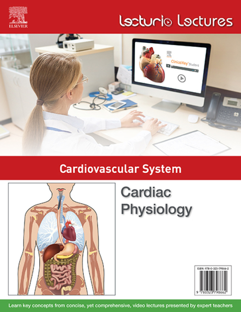 Cover image for book Lecturio Lectures - Cardiovascular System: Cardiac Physiology