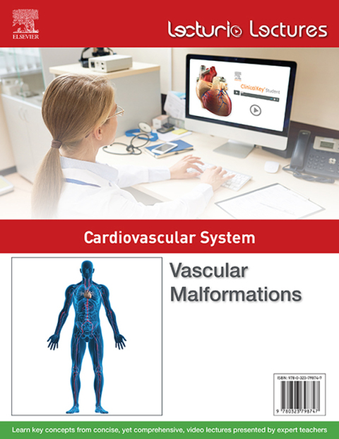 Cover image for book Lecturio Lectures - Cardiovascular System: Vascular Malformations