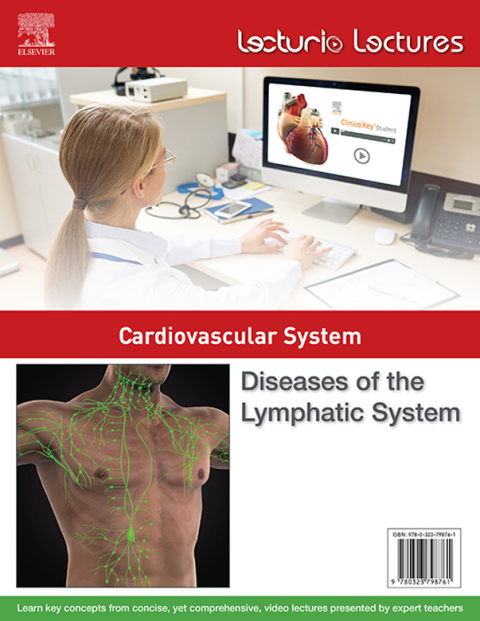 Cover image for book Lecturio Lectures - Cardiovascular System: Diseases of the Lymphatic System