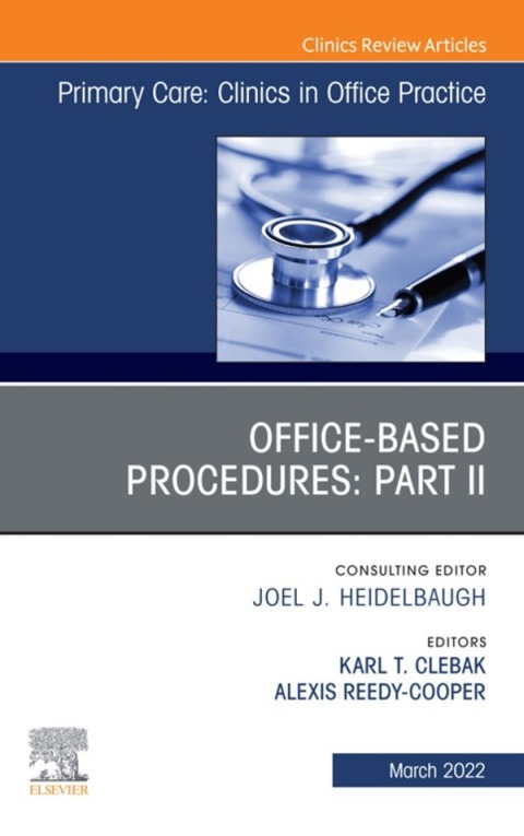 Cover image for book Office-Based Procedures: Part II, An Issue of Primary Care: Clinics in Office Practice