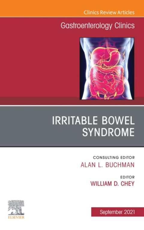 Cover image for book Irritable Bowel Syndrome, An Issue of Gastroenterology Clinics of North America