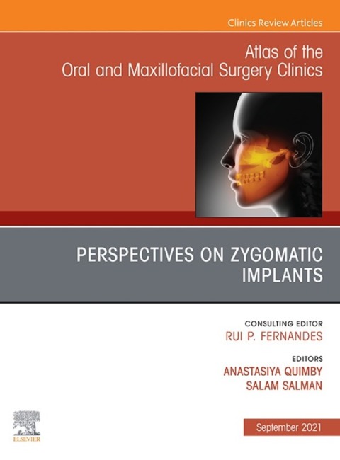 Cover image for book Perspectives on Zygomatic Implants, An Issue of Atlas of the Oral & Maxillofacial Surgery Clinics