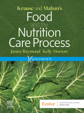 Krause and Mahan’s Food and the Nutrition Care Process