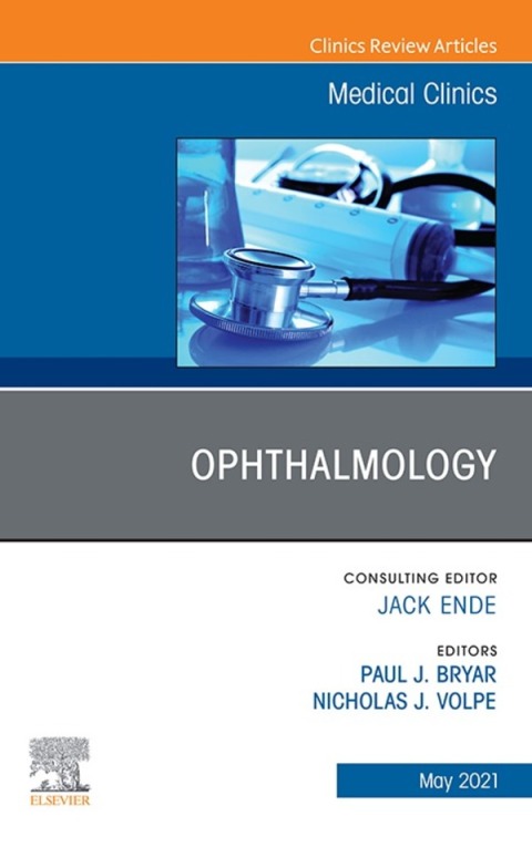 Cover image for book Ophthalmology, An Issue of Medical Clinics of North America