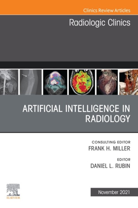 Cover image for book Artificial Intelligence in Radiology, An Issue of Radiologic Clinics of North America