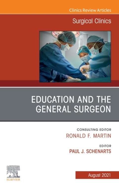 Cover image for book Education and the General Surgeon, An Issue of Surgical Clinics