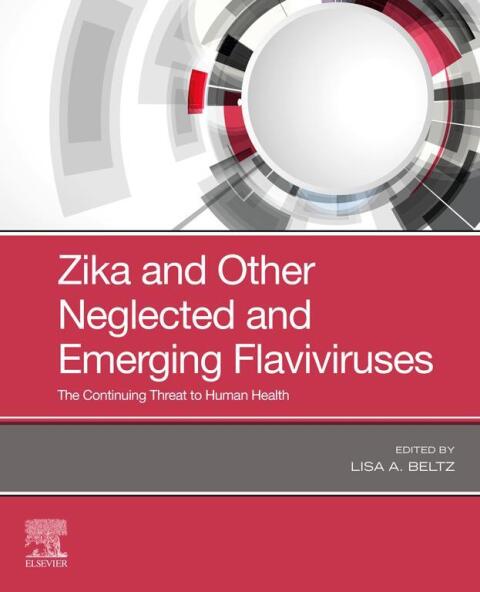 Cover image for book Zika and Other Neglected and Emerging Flaviviruses