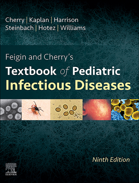 Feigin and Cherry's Textbook of Pediatric Infectious Diseases 