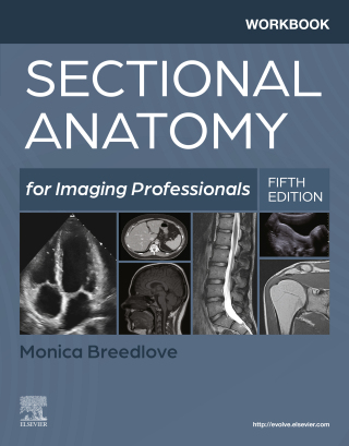 Workbook for Sectional Anatomy for Imaging Professionals