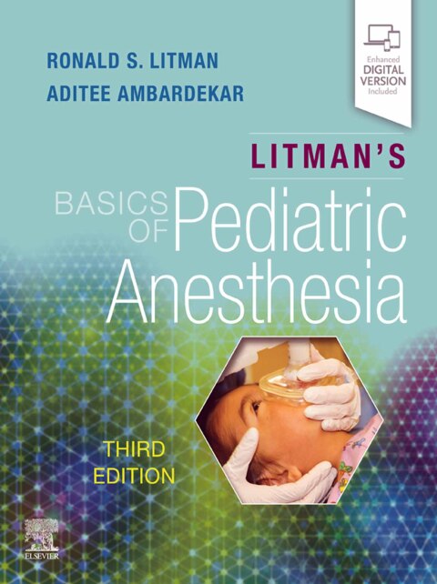 Litman's Basics of Pediatric Anesthesia 
