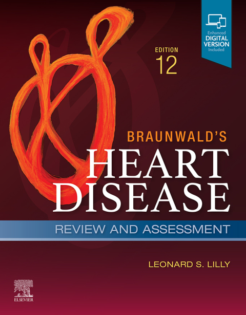 Cover image for book Braunwald's Heart Disease Review and Assessment E-Book