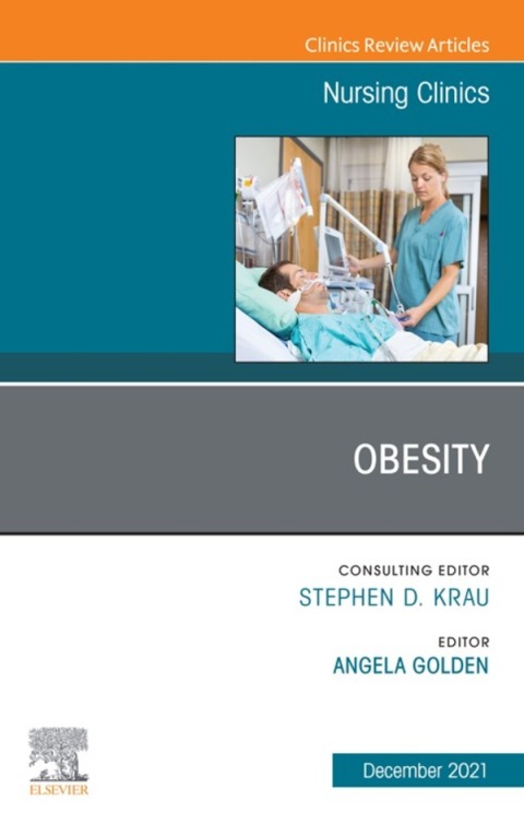 Cover image for book Obesity, An Issue of Nursing Clinics