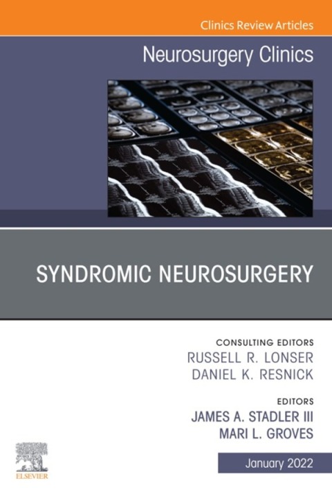 Cover image for book Syndromic Neurosurgery, An Issue of Neurosurgery Clinics of North America , An Issue of Neurosurgery Clinics of North America