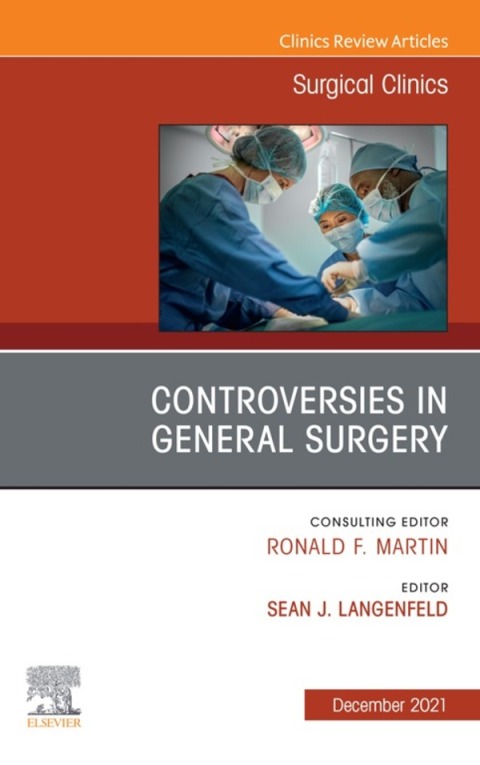 Cover image for book Controversies in General Surgery, An Issue of Surgical Clinics